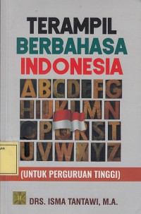 Terampil Berbahasa Indonesia (untuk Perguruan Tinggi)