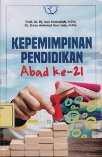 Kepemimpinan Pendidikan Abad ke 21