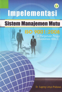 Implementasi Sistem Manajemen Mutu; ISO 9001:2008 di Perg. Tinggi