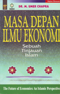 Masa Depan Ilmu Ekonomi: Sebuah Tinjauan Islam