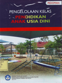 Pengelolaan Kelas Pendidikan Anak Usia Dini