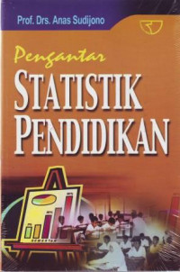 Pengantar Statistik Pendidikan