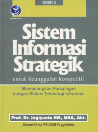 Sistem Informasi Strategik Untuk Keunggulan Kompetitif