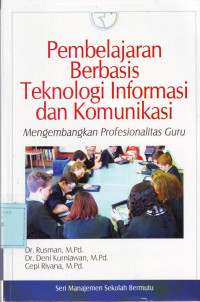 Pembelajaran Berbasis Teknologi Informasi dan Komunikasi