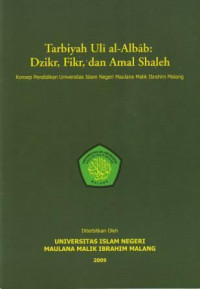 Tarbiyah Uli al-Bab: Dzikr, Fikr dan Amal Sholeh