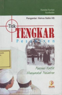 Titik tengkarPesantren: Resolusi Konflik Pesantren