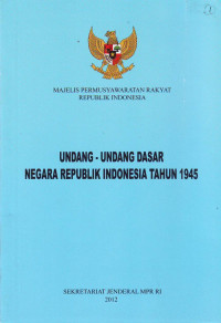 Undang-Undang Dasar Negara Republik Indonesia Tahun 1945