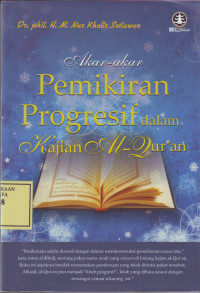 Akar-akar Pemikiran Progresif dalam Kajian al-Qur;an