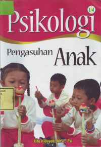 Psikologi Pengasuhan Anak