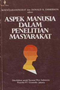 Aspek Manusia dalam Penelitian Masyarakat