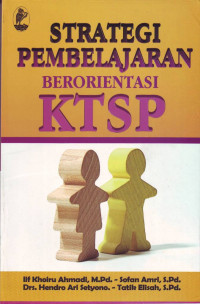 Strategi Pembelajaran Berorientasi KTSP