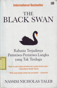 The Black Swan, Rahasia Terjadinya Peristiwa Langka Yang Tak Terduga