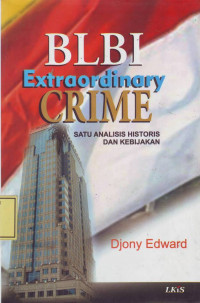 BLBI Extraordinary Crime