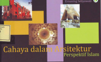 Cahaya dalam Arsitektur; Perspektif Islam