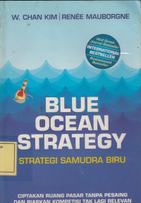 Blue Ocean Strategy: Strategi Samudra Biru