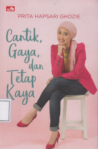 Cantik, Gaya dan Tetap Kaya