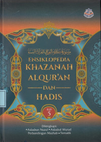 Ensiklopedia Khazanah Al Qur'an dan Hadis: Jilid 5