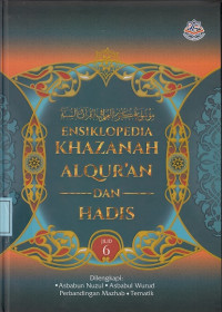 Ensiklopedia Khazanah Al Qur'an dan Hadis: Jilid 6