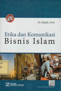 Etika dan Komunikasi Bisnis Islam