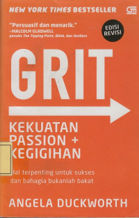Grit: Kekuatan Passion + Kegigihan
