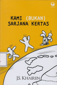 Kami (Bukan) Sarjana Kertas