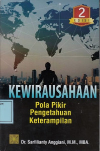 Kewirausahaan: Pola Pikir Pengetahuan Keterampilan