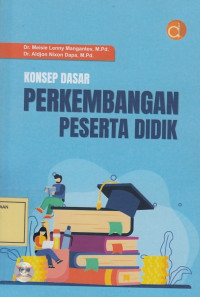 Konsep Dasar Perkembangan Peserta Didik