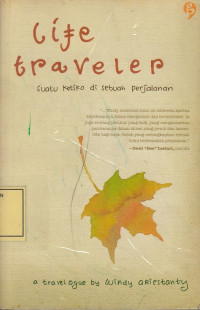 Life Traveler: Suatu Ketika di Sebuah Perjalanan