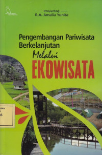 Pengembangan Pariwisata Berkelanjutan melalui Ekowisata