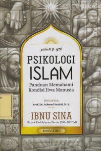 Psikologi Islam: Panduan Memahami Kondisi Jiwa Manusia