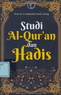 Studi Al-Quran dan Hadis