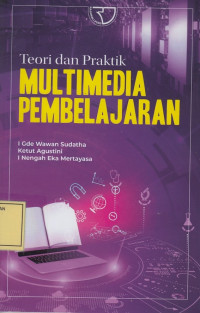 Teori dan Praktik Multimedia Pembelajaran