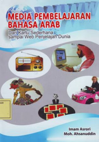 Media Pembelajaran Bahasa Arab: dari Kartu Sederhana sampai Web Penjelajah Dunia