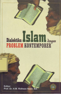 Dialektika Islam dengan Problem Kontemporer