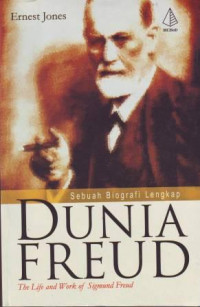 Dunia Freud, the living and work of sigmund freud