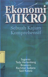 Ekonomi Mikro: Sebuah Kajian Komprehensif