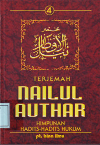 Terjemah NAILUL AUTHAR 4 - 6: Himpunan Hadits2 Hukum