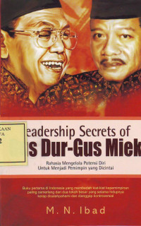 Leadership Secrets of Gus Dur - Gus Miek