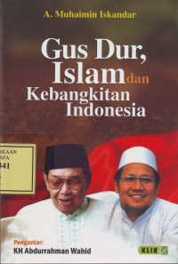 Gus Dur, Islam & Kebangkitan Indonesia