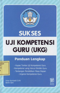 Sukses Uji Kompetensi Guru (UKG)