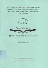 Pengaruh Ukuran Perusahaan, Profitabilitas dan Kompleksitas Operasi terhadap Audit Delay pada Perusahaan Perbankan di Bursa Efek Indonesia Tahun 2008-2012