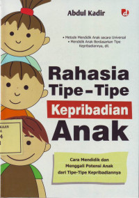 Rahasia Tipe-Tipe Kepribadian Anak