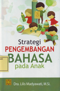 Strategi Pengembangan Bahasa pada Anak