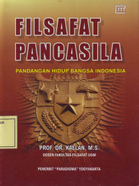 Filsafat Pancasila: Pandangan Hidup Bangsa Indonesia