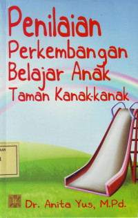 Penilaian Perkembangan Belajar Anak Taman Kanak-Kanak