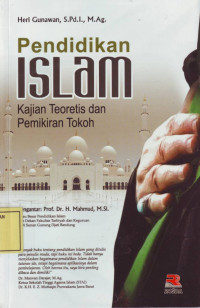 Pendidikan Islam: Kajian Teoretis dan Pemikiran Tokoh