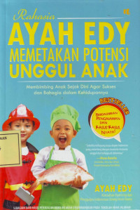 Rahasia Ayah Edy Memetakan Potensi Unggul Anak