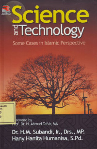 Science and Technology: Some Cases in Islamic Perspective