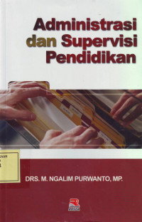 Administrasi dan Supervisi Pendidikan