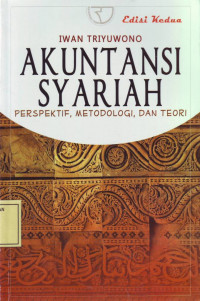 Akuntansi Syariah: Perspektif, Metodologi dan Teori
